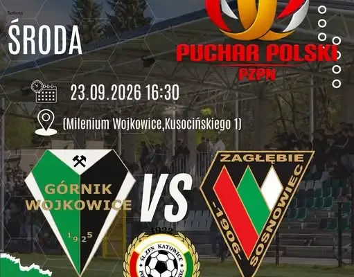 Mecz Górnika Wojkowice z Zagłębiem Sosnowiec już dziś o 16:30