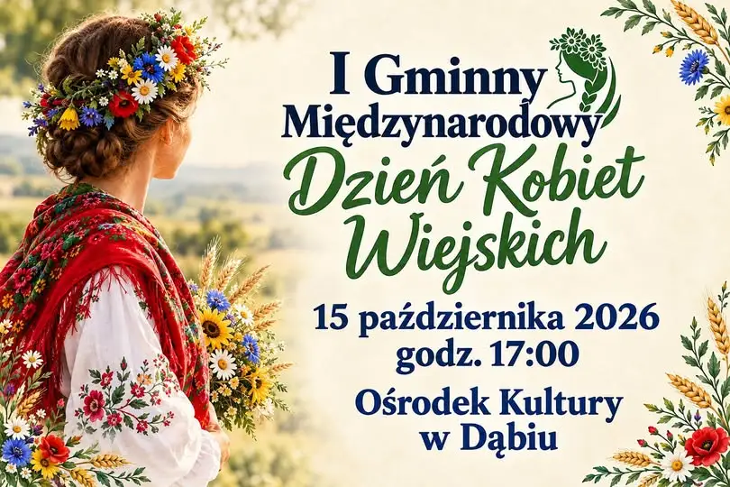 I Gminny Międzynarodowy Dzień Kobiet Wiejskich w Dąbiu – zaproszenie na czwartek